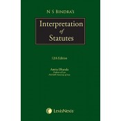 N. S. Bindra's Interpretation of Statutes [IOS - HB] by Amita Dhanda | LexisNexis